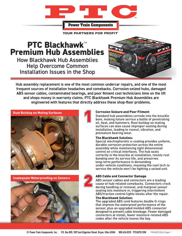 PTC Blackhawk Premium Hub Assemblies help prevent corrosion, ABS connector damage, bearing contamination, and installation-related failures.